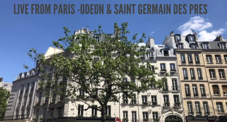 Live From Paris _ Odéon &amp; Saint Germain des Prés 