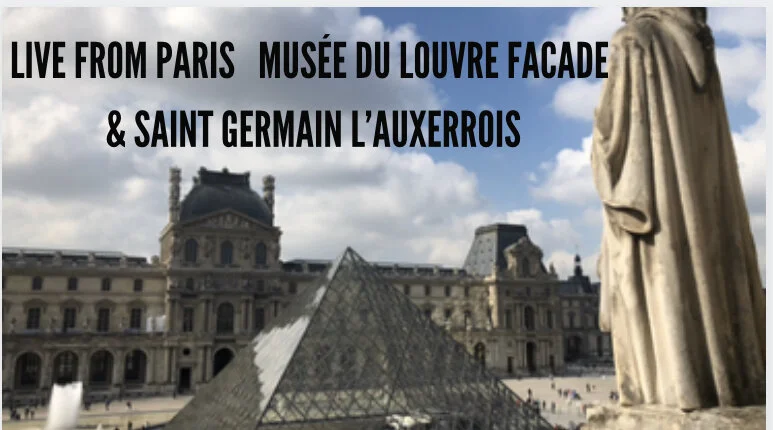 Live Paris Walk - Musée du Louvre &amp; St Germain L'Auxerrois 
