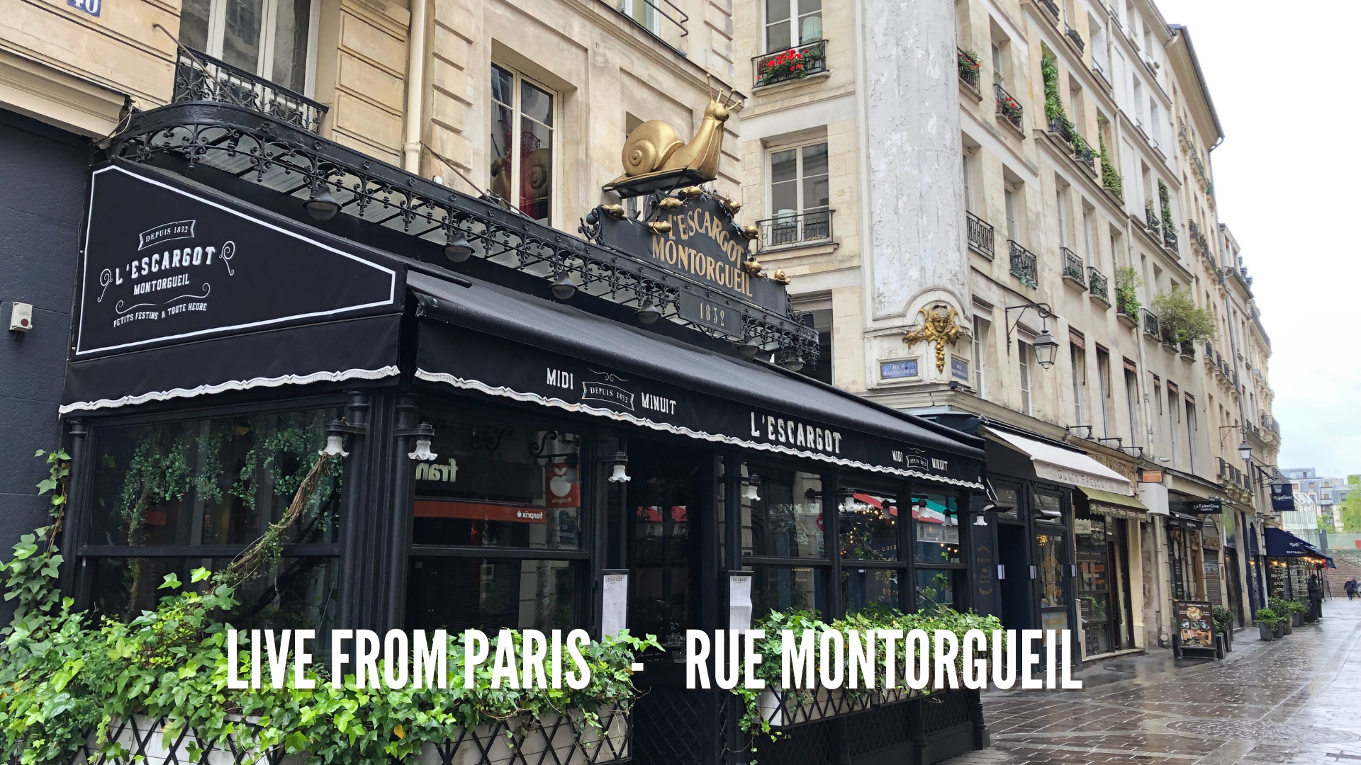 Live from Paris - Rue Montorgueil 