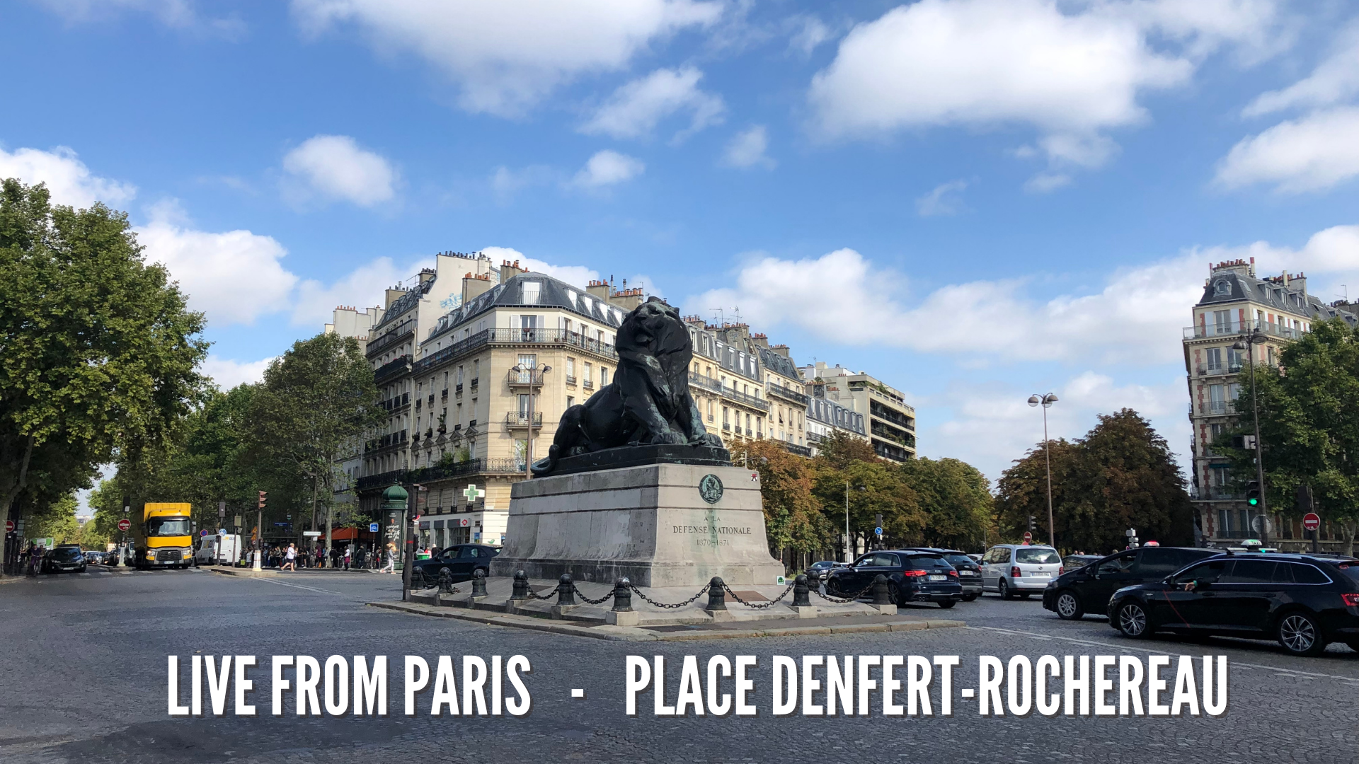 Live from Paris - Place Denfert-Rochereau