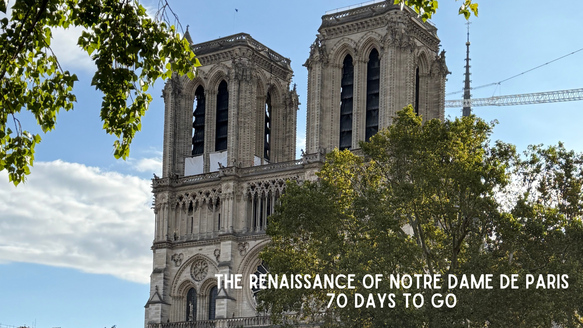 Premiere - The Renaissance of Notre Dame - 70 Days to Go