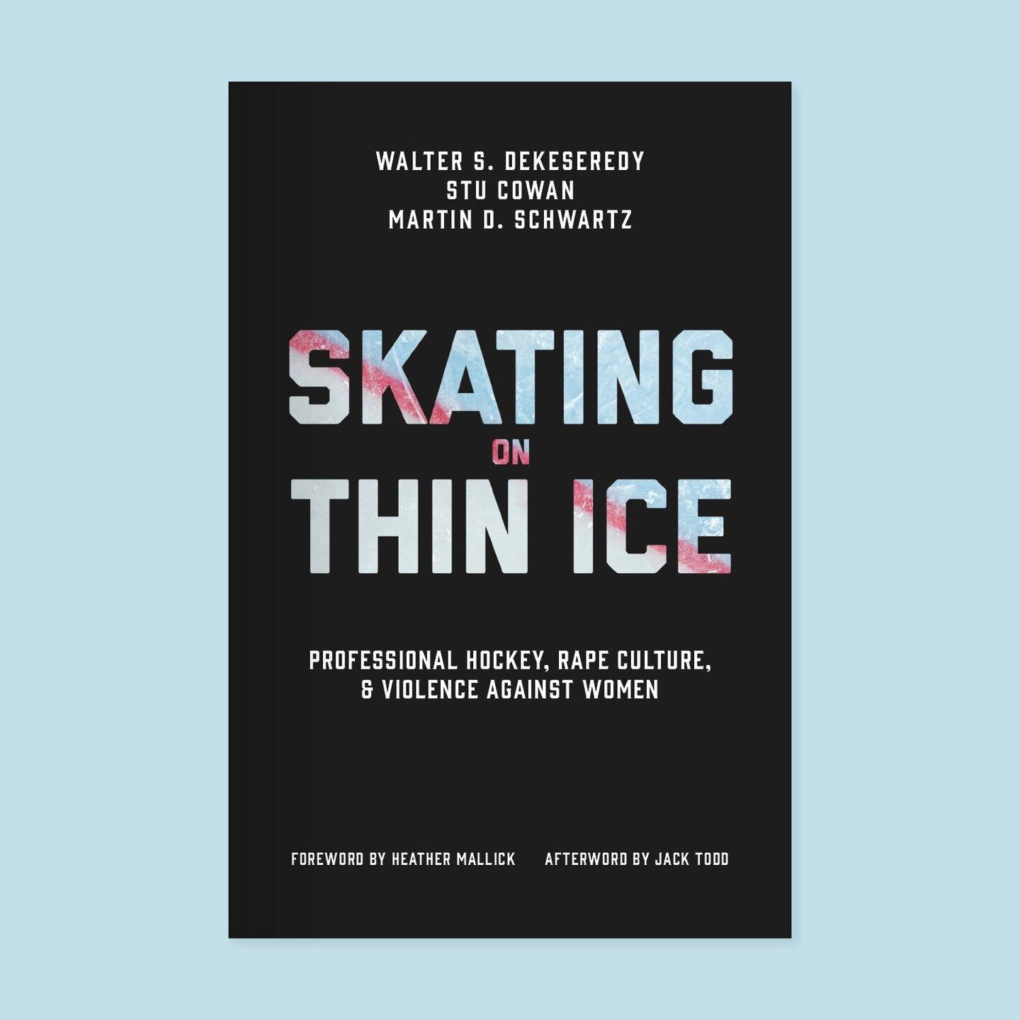 Skating on Thin Ice, on preorder now through the University of Toronto Press