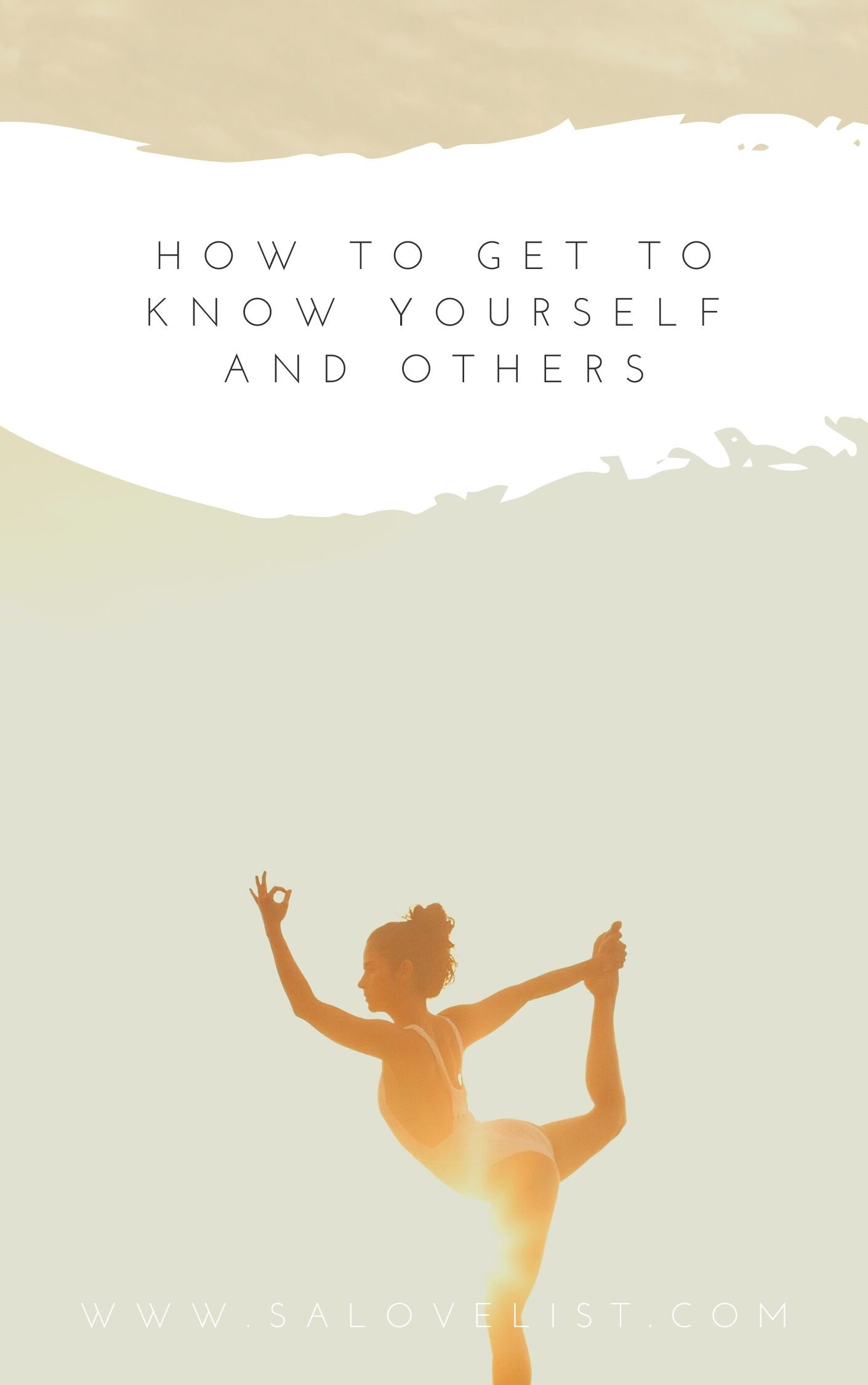 How to Get to Know Yourself and Others