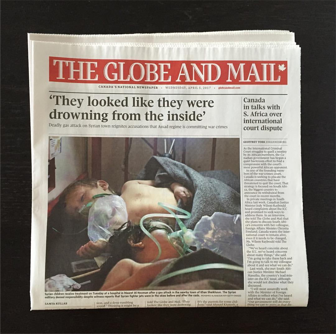  My report about the horrific gas attack in Khan Sheikhoun on the front page of today's The Globe and Mail. Pick it up, read it, talk about what's happening in Syria. April 5, 2017. 