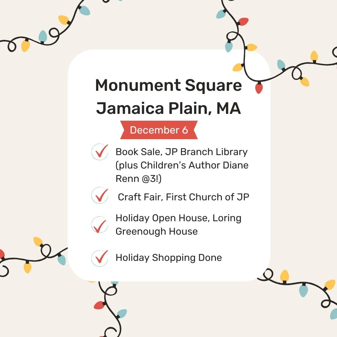 Come to Monument Square (Centre and South Streets) in Jamaica Plain on Saturday, December 6, for your holiday shopping. @bpljamaicaplain, @loringgreenough and @firstchurchjpuu will have the perfect gifts for all your loved ones!

Friends Book Sale ho