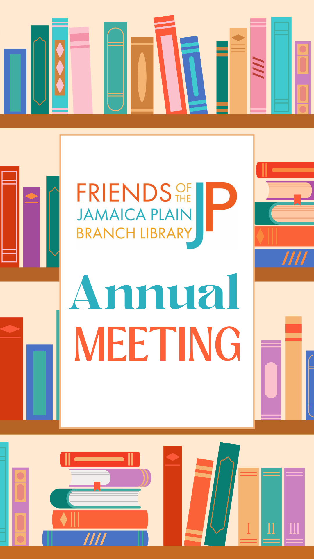 Friends of the JP Branch Library Annual Meeting