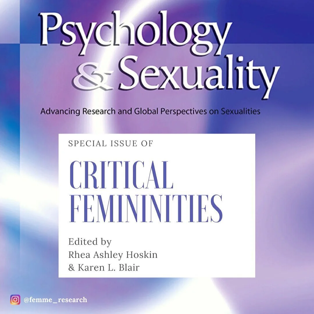Exciting news! The special issue of &ldquo;Critical Femininities&rdquo; in Psychology &amp; Sexuality is finally done and all articles are out! Wow, it&rsquo;s been a long time coming - we had the idea for this issue in 2018, and here we are, nearly 