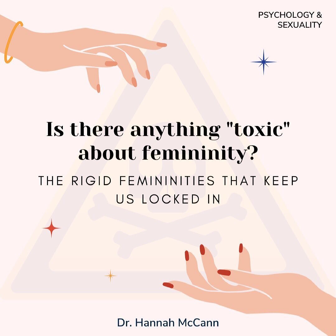 We hear a lot about toxic masculinity in popular media, but what about toxic femininity? Can femininity be toxic? These are the questions that Dr. Hannah McCann ( @binarythis )tackles in her article entitled &ldquo;Is there anything &lsquo;toxic&rsqu