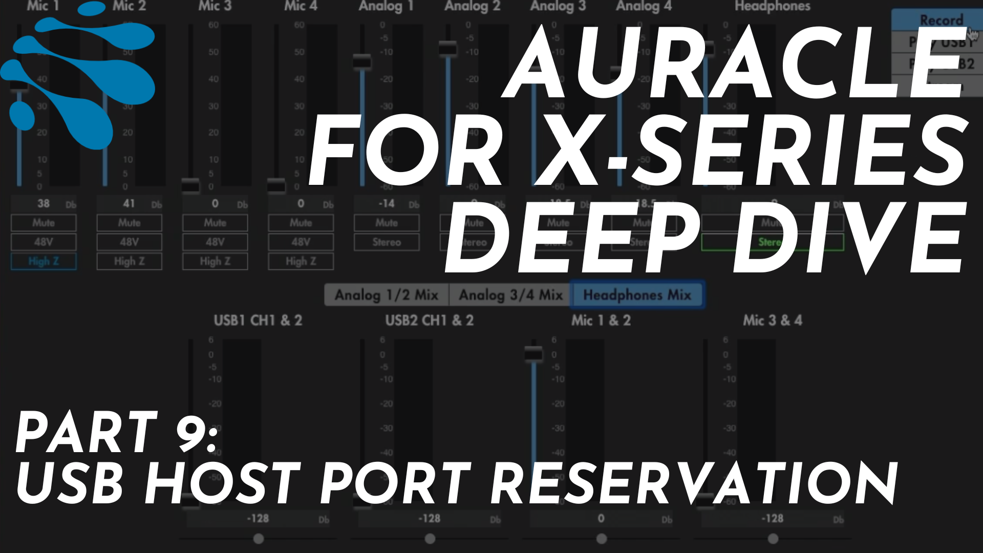 Auracle for X-Series Deep Dive: Pt. 9: USB Host Port Reservation