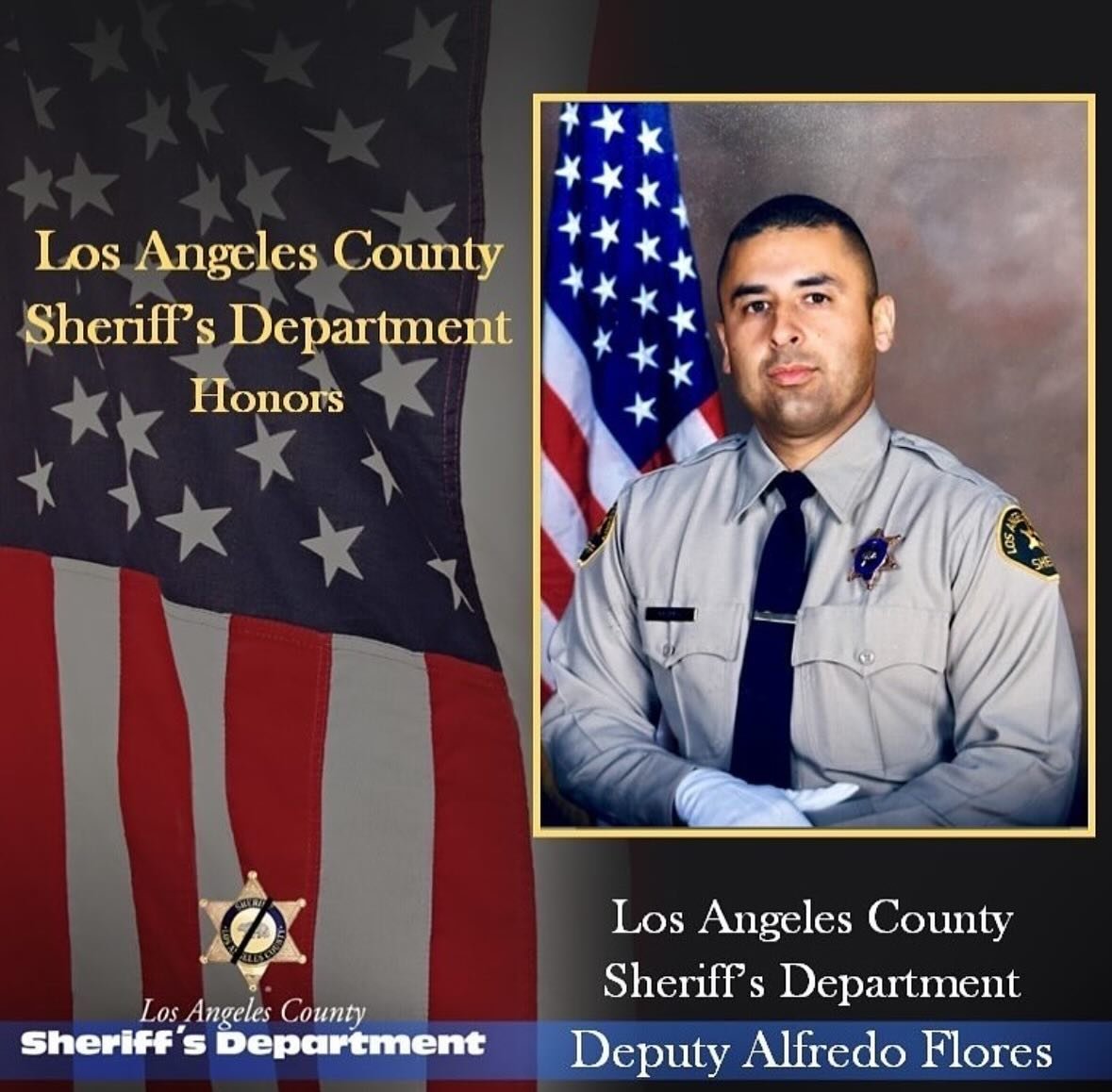 The South Los Angeles Station 10-33 Ride is extremely sad to announce the profound loss of one of our own LASD brother&rsquo;s, Deputy Alfredo &ldquo;Freddy&rdquo; Flores, who tragically passed away last night following a valiant fight for recovery f