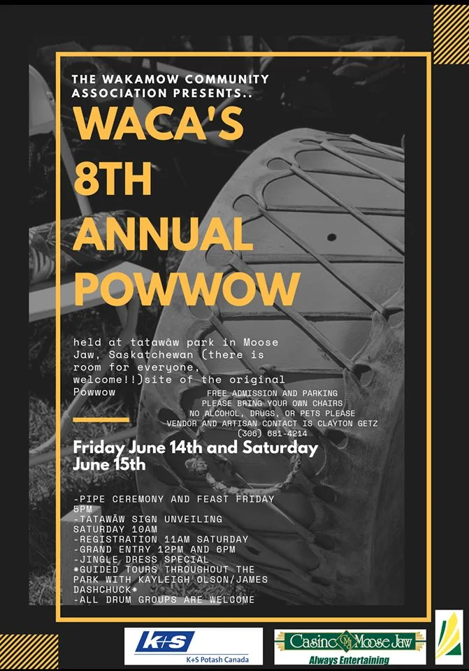June 14th 5pm Pipe Ceremony and Feast. June 15th 10 am tatawâw sign unveiling Registration opens at 11am Grandy Entry at noon and 6pm.