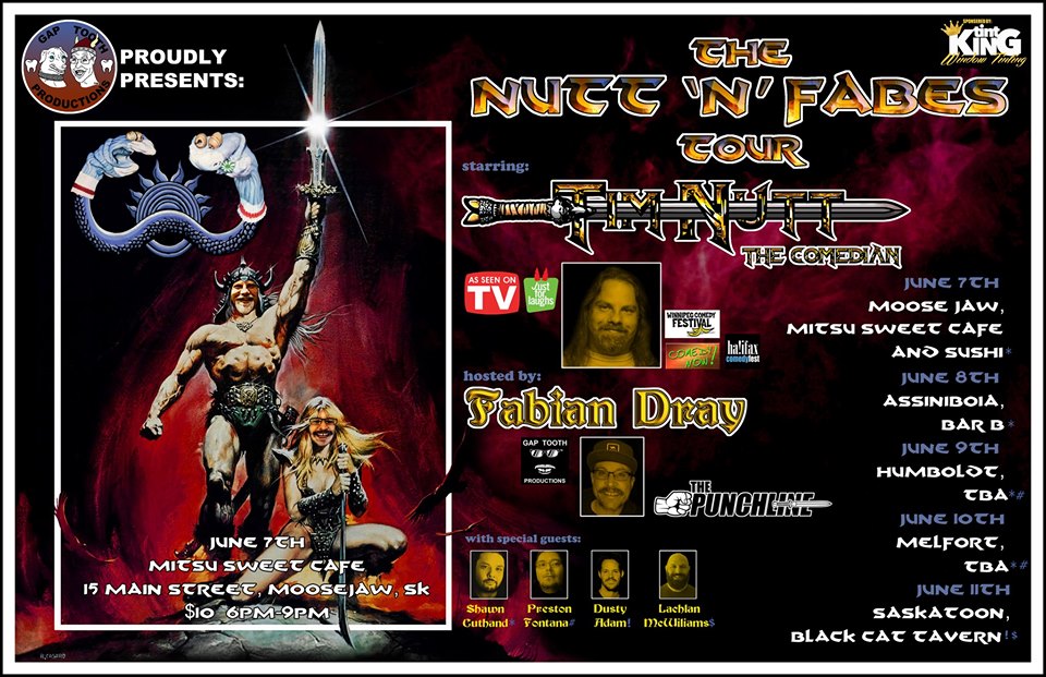 What's up Moose Jaw!? The Nutt 'n' Fabes Tour is headed your way! As seen on TV appearing on Just for Laughs, at both the Halifax and Winnipeg Comedy Festivals, and having starred on his own Comedy Now! showcase, Tim Nutt is well-established and loved within the Canadian comedy scene. Opening with a featured spot is Shawn Cuthand . Whether it's in Winnipeg, Chicago, or Los Angeles where he was chosen to perform for the Kill Tony podcast, Shawn is putting Saskatchewan comedy on the map and brings the laughs wherever he goes. Hosting the event is the pride of Lafleche, SK and the fearless leader of Gap Tooth Productions - Fabian Dray ! Join us for a night filled with laughter for only $10 at the door. Show starts at 6, get there early to make sure you're part of the action.