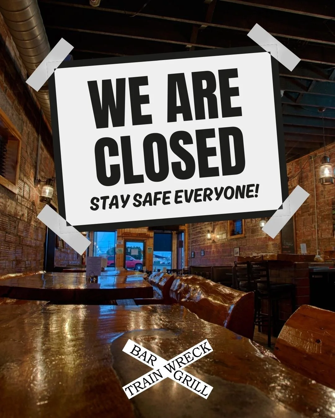 Train Wreck Bar &amp; Grill, Railroad Pub &amp; Pizza, and Speakeasy Saloon are all closed for the night (12/10). With the safety of all of our staff and customers in mind, we will let you know an update in the morning with our plans. Thank you and w
