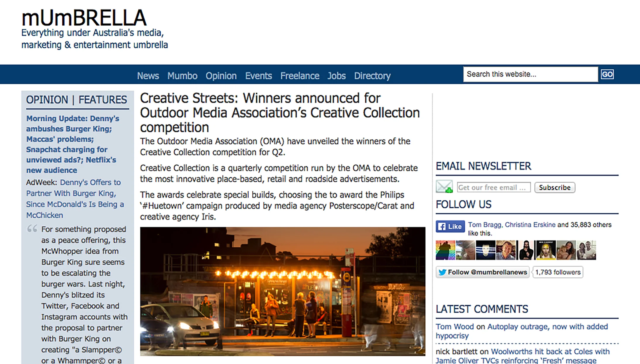 We won the Mumbrella Creative Streets award for Special Build