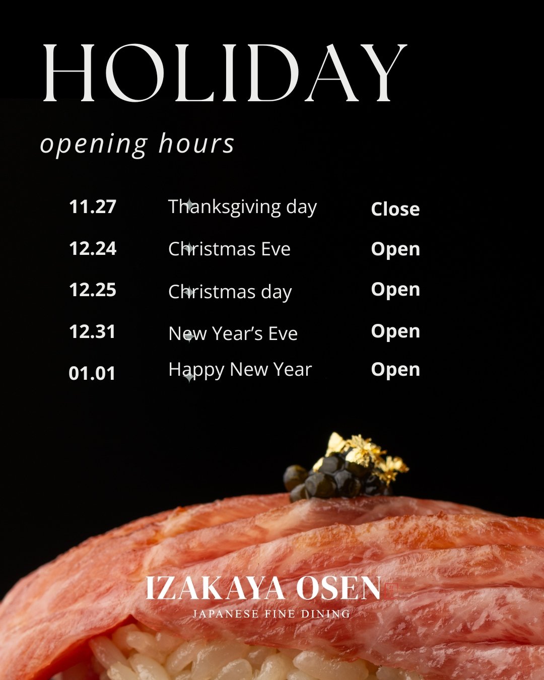 🎉 Holiday Hours Announcement 🎉

We&rsquo;re here to make your holidays extra special! 🌟
✨ Closed: Thanksgiving Day (11/27)
✨ Open:

Christmas Eve (12/24)
Christmas Day (12/25)
New Year&rsquo;s Eve (12/31)
New Year&rsquo;s Day (1/1)
Celebrate the s
