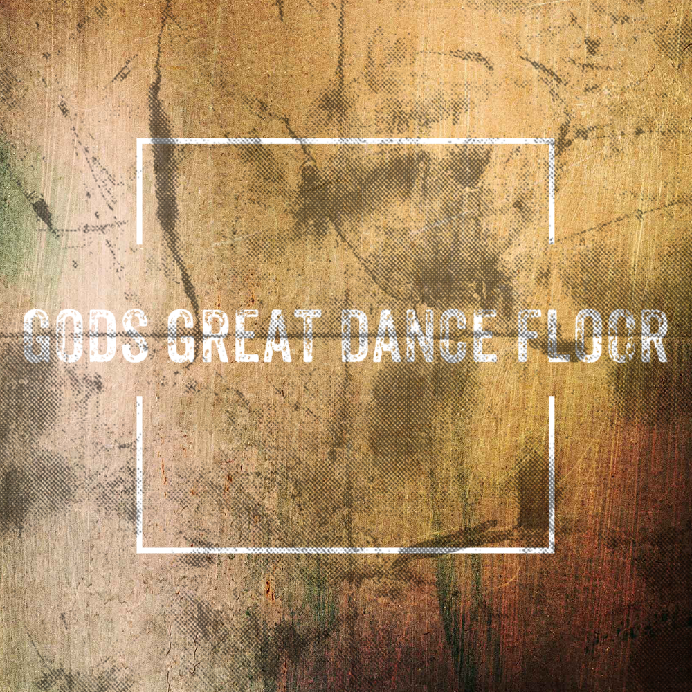 Gods Great Dance Floor Creative Worship Sounds