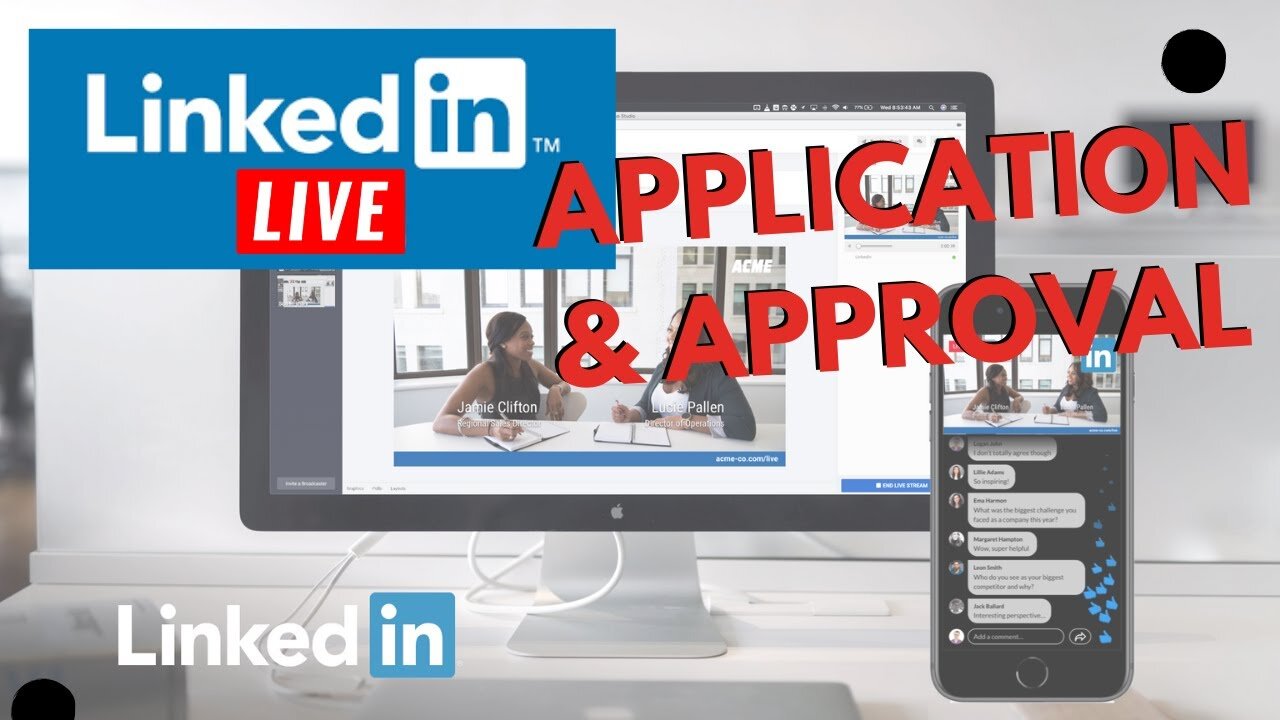 HOW TO APPLY FOR LINKEDIN LIVE &amp; ADVICE FOR APPROVAL