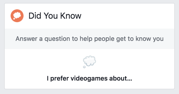 By 'people' Facebook means political operatives and advertisers. Don't ever answer these questions.