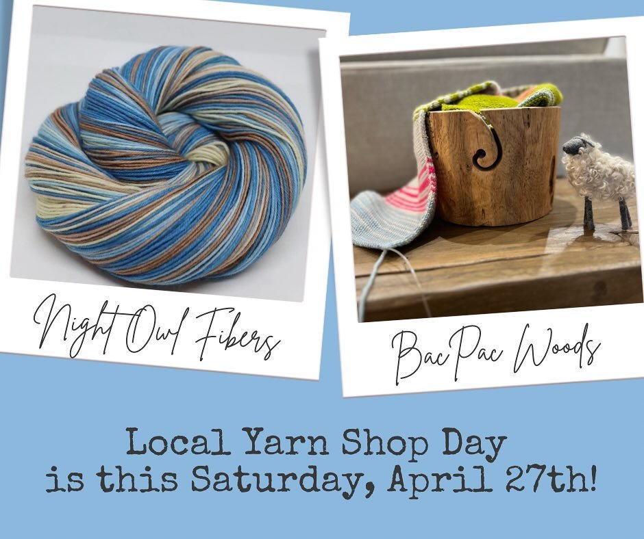 Come celebrate both Local Yarn Shop Day and the #northtexasyarncrawl with us this weekend!

We have Rachel of @nightowlfibers on both Saturday and Sunday, and Paul of @bac_pac_woods is going to be here Saturday! 

Rumor has it the @knitmatician is go