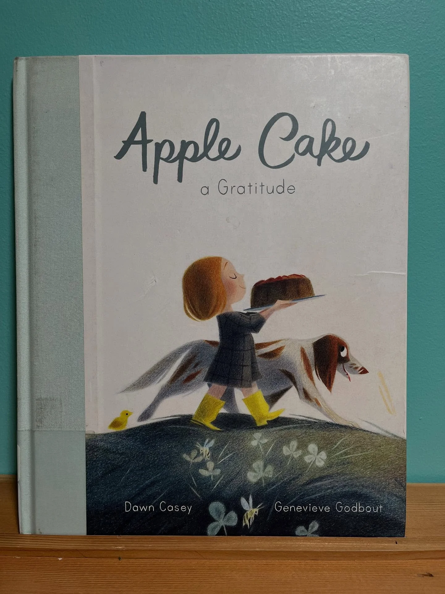 🍎 BOOK SPOT LIGHT 🍏

&ldquo;Apple Cake, a Gratitude&rdquo; by Dawn Casey, illustrated by Genevieve Godbout

&ldquo;Join a young girl for a walk through the countryside to gather ingredients for a delicious cake: honey from the bees, milk from the c