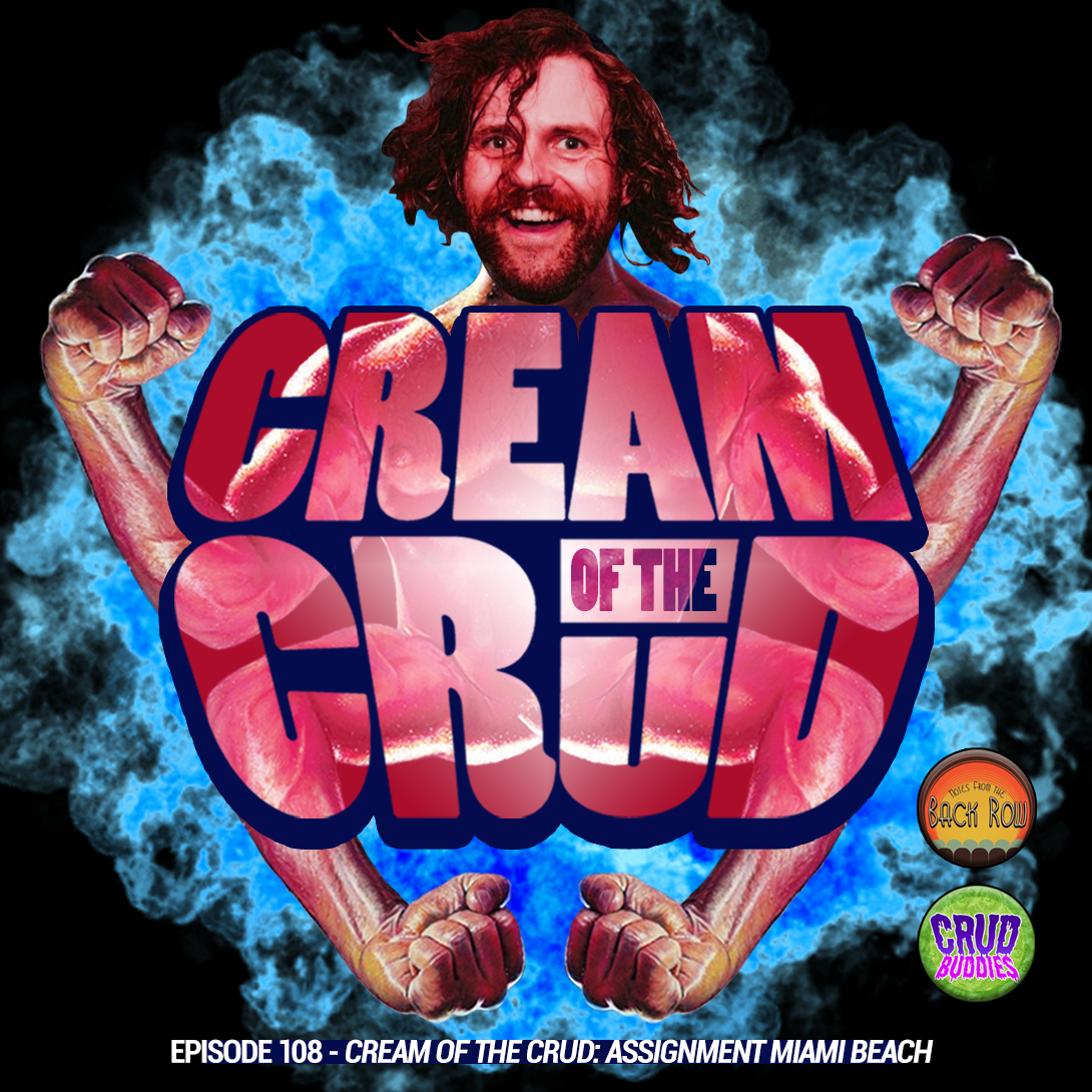 Cream of the Crud: Assignment Miami Beach