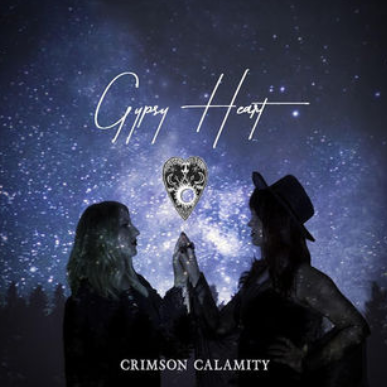 Gypsy Heart - Crimson Calamity : 03.23.18