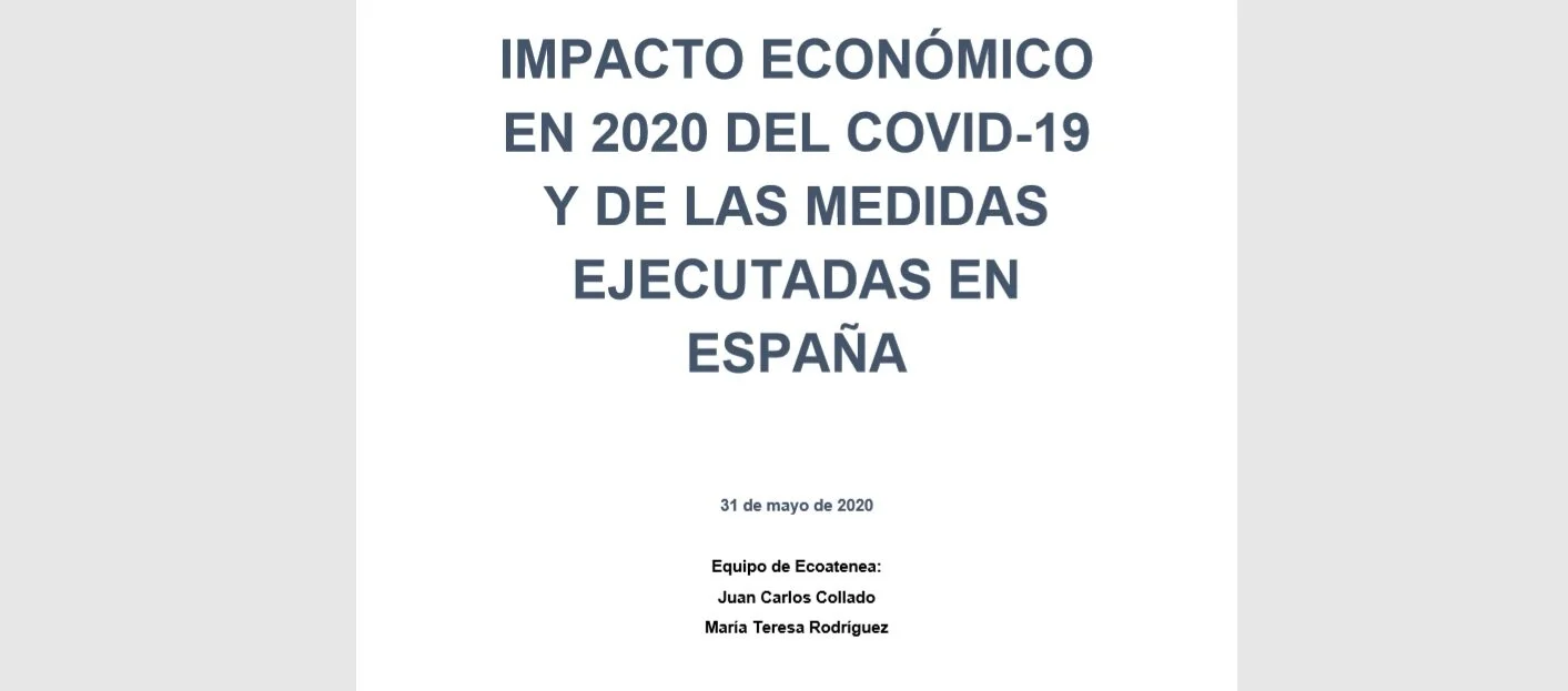 La repercusión mediática del nuevo Estudio de Impacto Económico del COVID-19 en España realizado por Ecoatenea