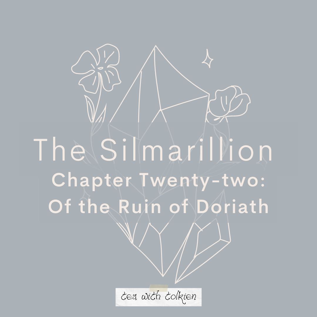 Guide to The Silmarillion: Of Tuor and the Fall of Gondolin (Ch. 23) — Tea  with Tolkien