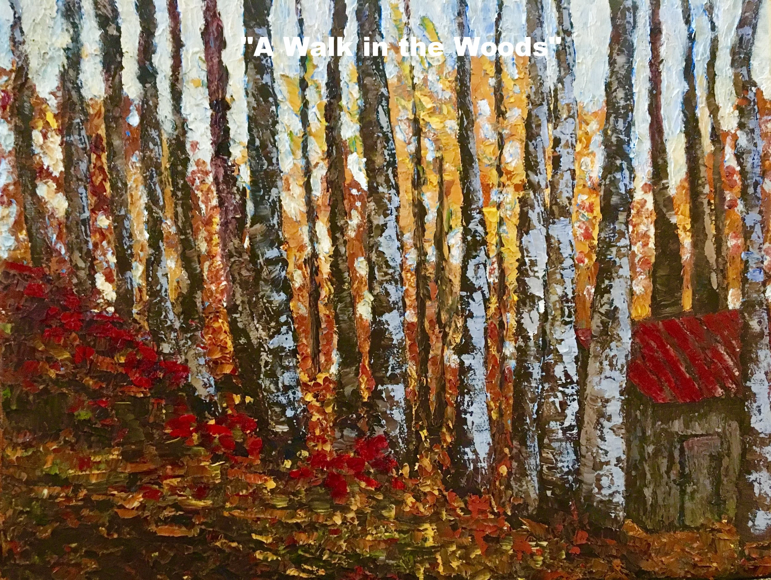 "A Walk in the Woods"