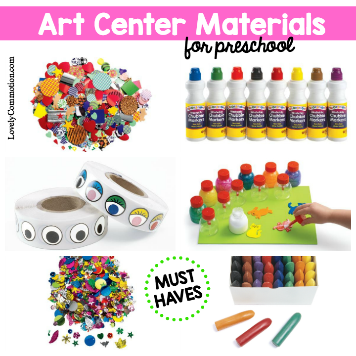 Must have art center materials for preschool.