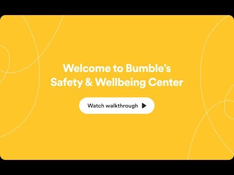 Bumble | Safety & Wellbeing