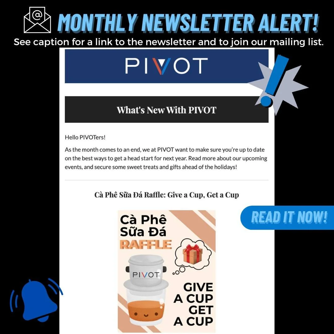 ‼️ MONTHLY NEWSLETTER ALERT ‼️ 

Our December newsletter has been sent out! Make sure to check your inboxes to get the latest PIVOT news and updates. View the newsletter at bit.ly/PIVOT-decnews2025.

Not subscribed to our newsletter? Make sure to do 