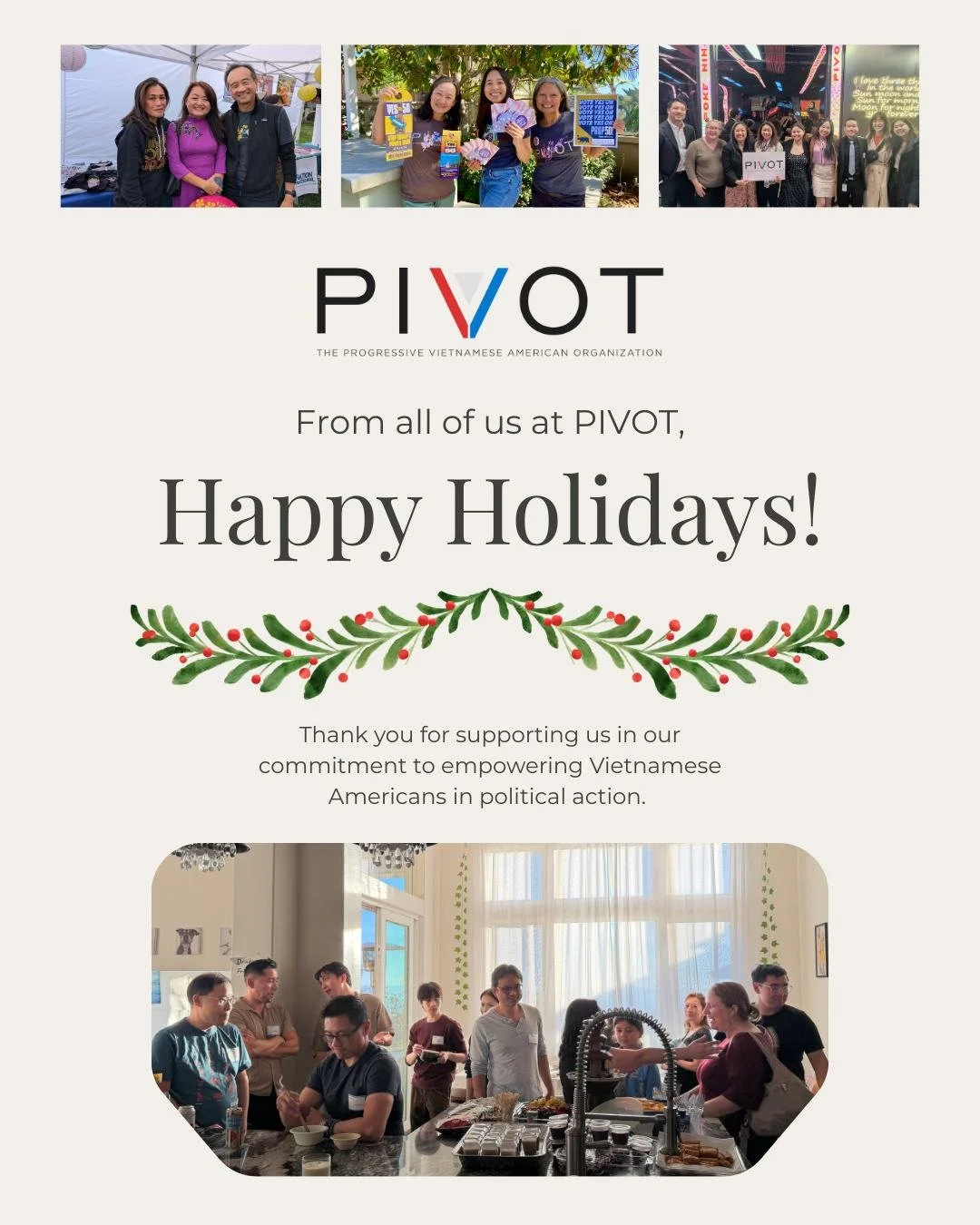 From our family to yours, we wish all PIVOTers a happy holidays and New Year! Thank you for your commitment to empowering Vietnamese Americans in political action, and let's continue to do so in 2026.