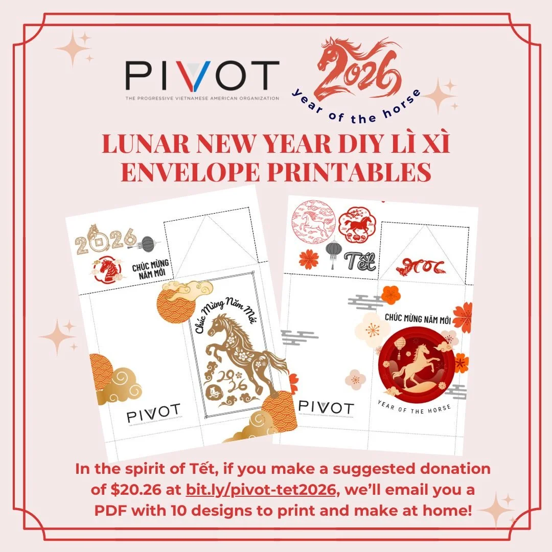 Your support of PIVOT in the past year has ensured that Vietnamese Americans are informed and heard participants in American democracy and culture. And so, as the Year of the Snake draws to a close, PIVOT has been reflecting on what the snake represe