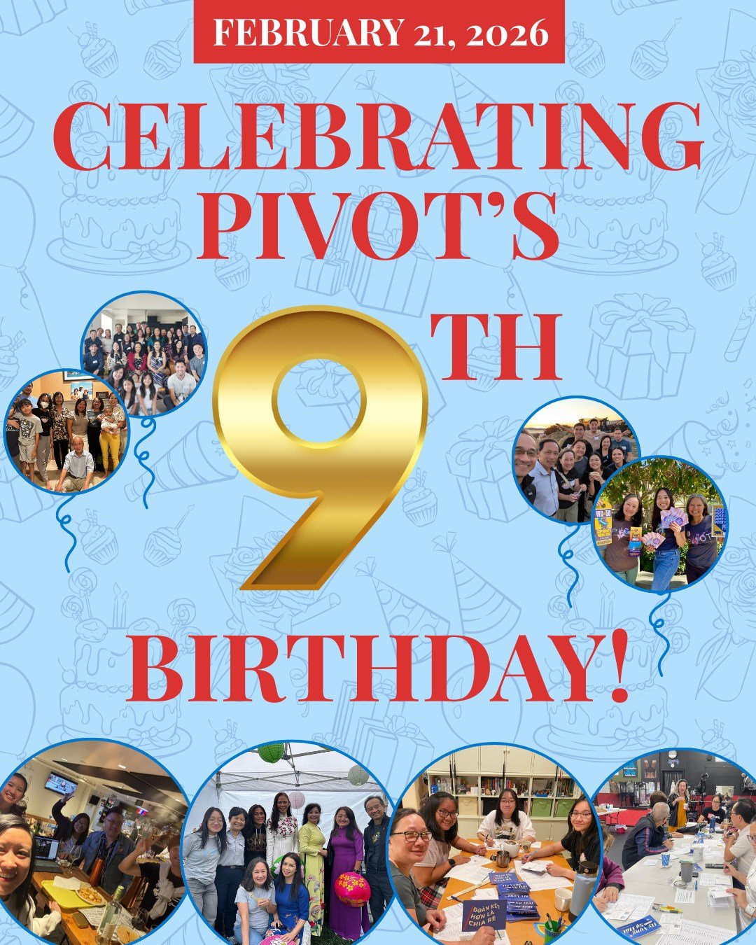Join us in wishing PIVOT a [belated] happy 9th birthday! 🎉🎉

We are so happy to be celebrating with all of you, who have made this organization stronger and better in the past 9 years. Please continue to help us on our mission by getting involved b