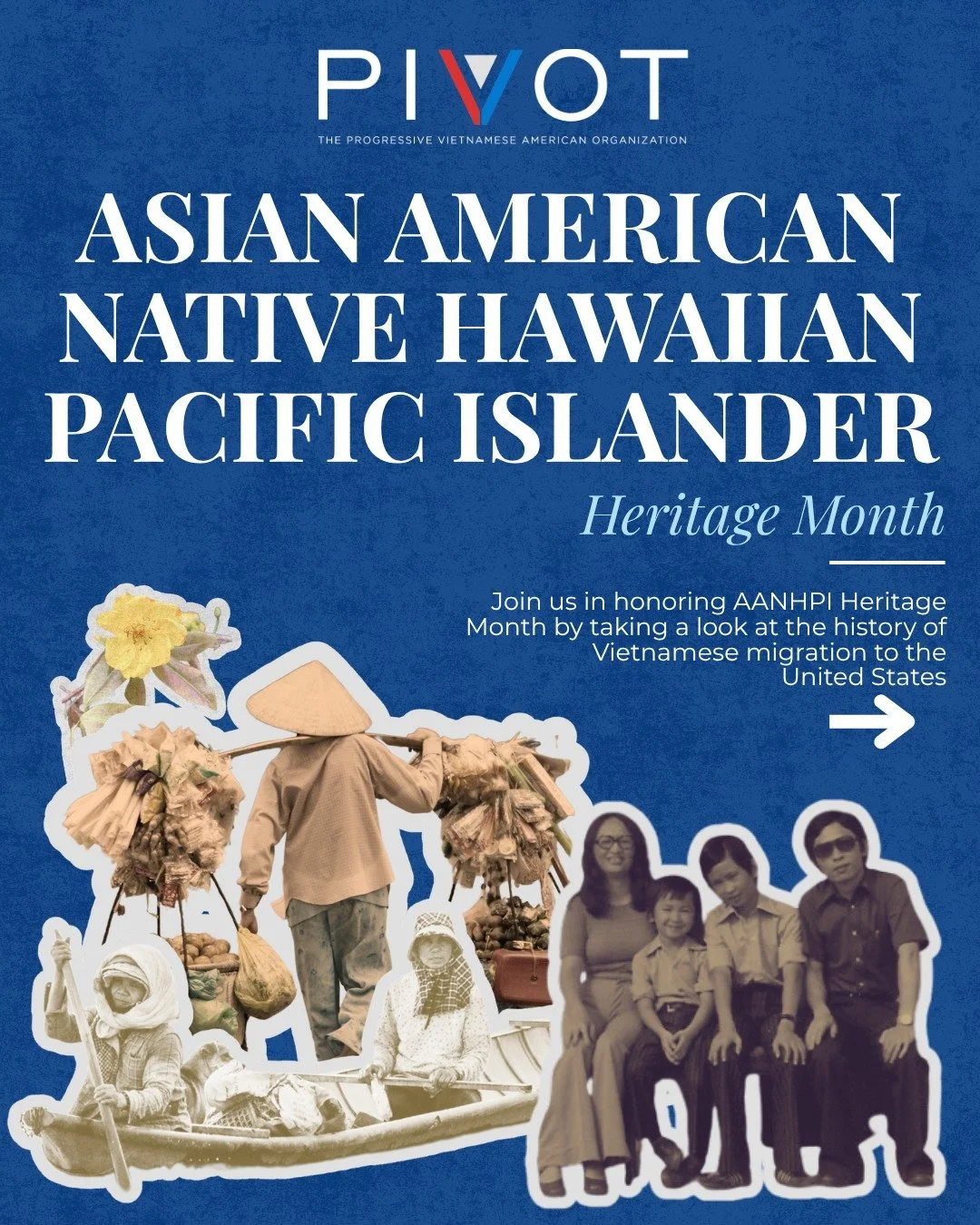 Happy #AANHPIHeritageMonth from PIVOT! To celebrate, we want to share a bit of the story of Vietnamese American migration to the United States. Read to learn a little bit of #VietnameseHistory!
