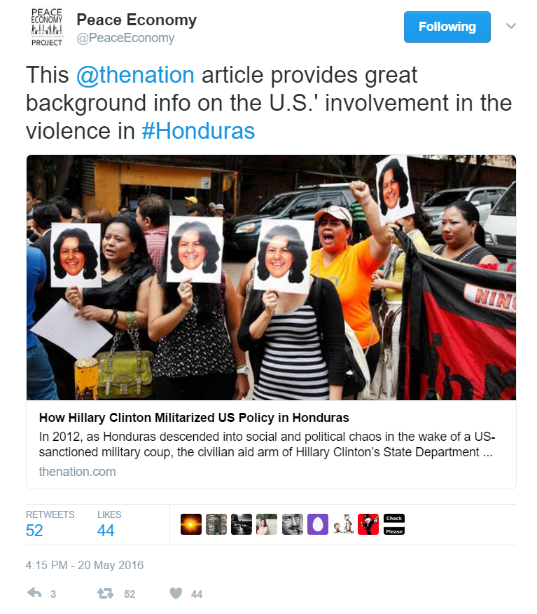 This tweet for the Peace Economy Project did incredibly well compared with PEP's other tweets. The tweet did well because of the timeliness of the topic (just weeks after Berta Caceres' death) and the use of the #Honduras hashtag. I thought the article featured provided great context to Honduras and Caceres' death.