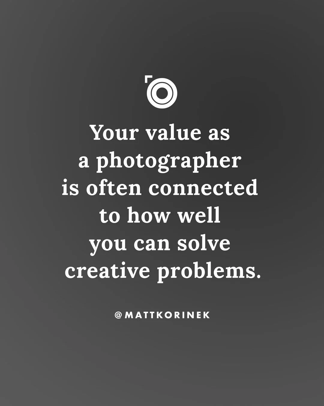 2020-06-E04-Your-value-as-a-photographer-is-often-related-to-how-well-you-can-solve-creative-problems-Matt-Korinek-Photography-Photo-Proventure-Vlogcast.jpg