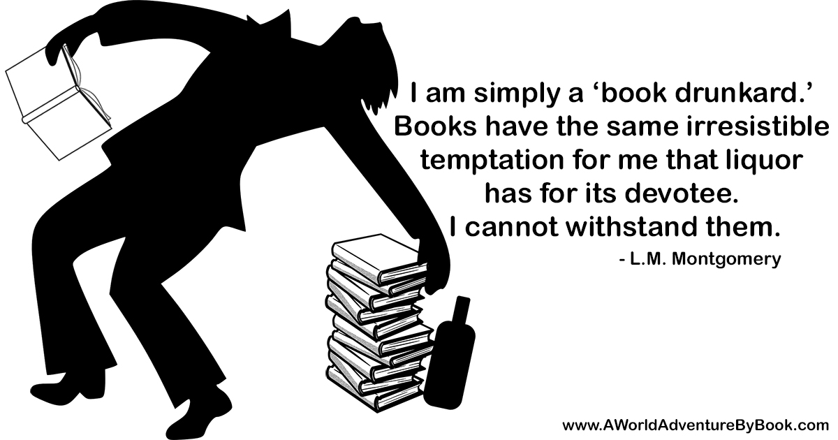 I am simply a book drunkard