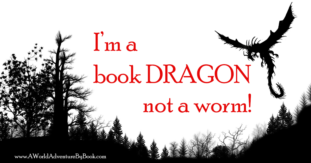 I'm a book dragon not a worm!