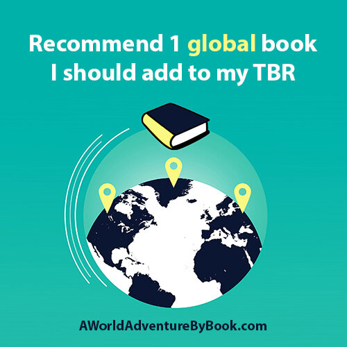 Recommend 1 global book I should add to my TBR