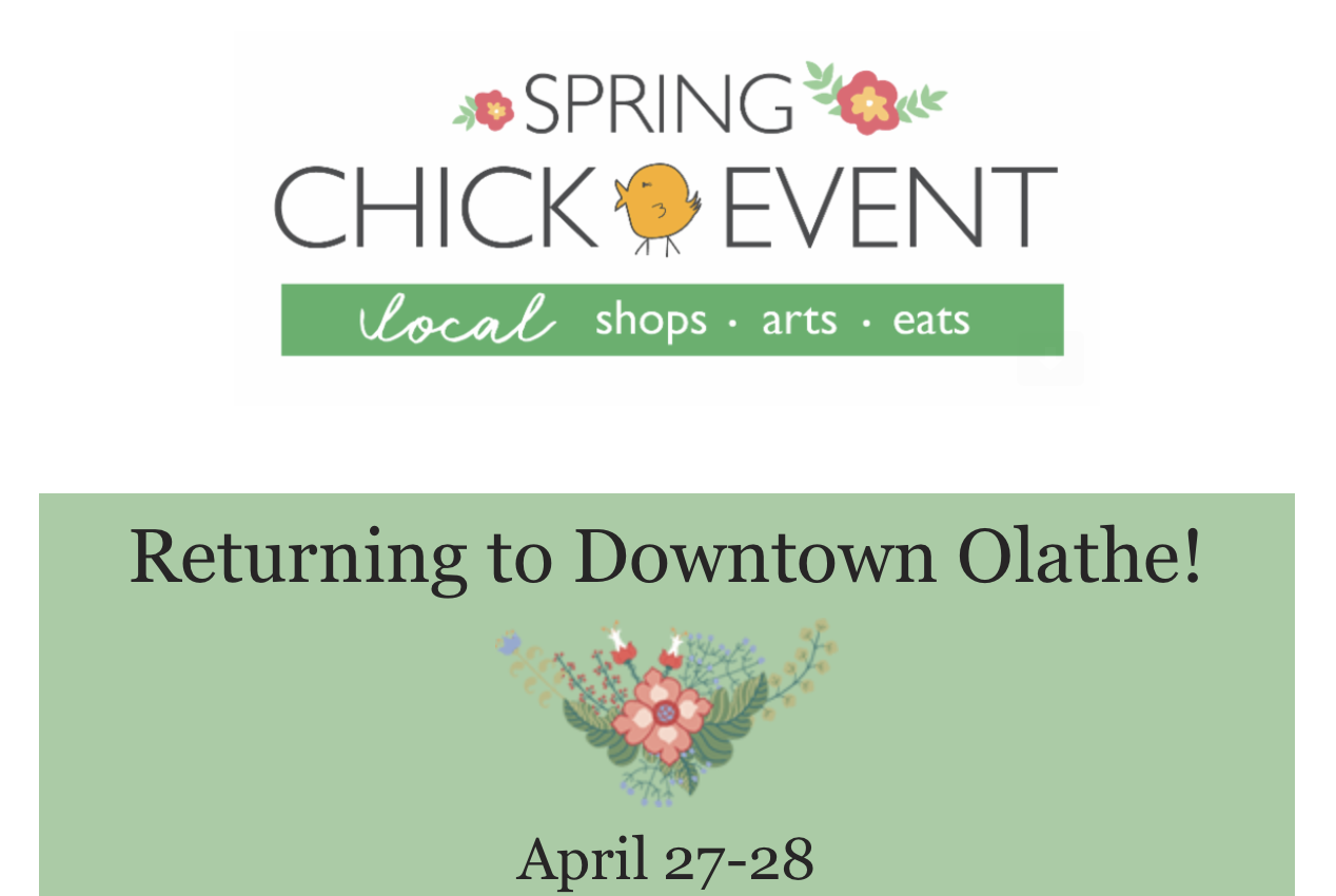 Date: April 27-28, 2019 4/27 10am-6pm 4/28 11am-4pm Location: Cherry St. & Park St. Olathe, KS CAN’T WAIT TO SEE YOU ALL AT THIS YEAR’S CHICK EVENT IN OLATHE. WONDERFUL TIME TO BE OUTSIDE WITH YOUR FAMILY AND ENJOY LOCALLY MADE PRODUCTS. COME BY AND SMELL ALL OF THE NEW LAVENDER PRODUCTS AND PICK UP SOME AMAZING ITEMS.