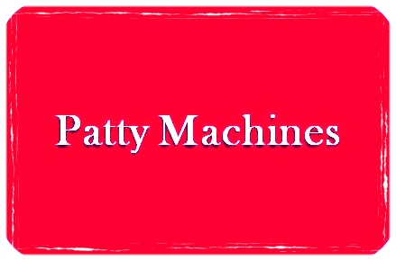 Patty Machine .jpg