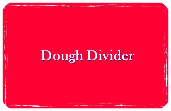 Dough Divider.jpg