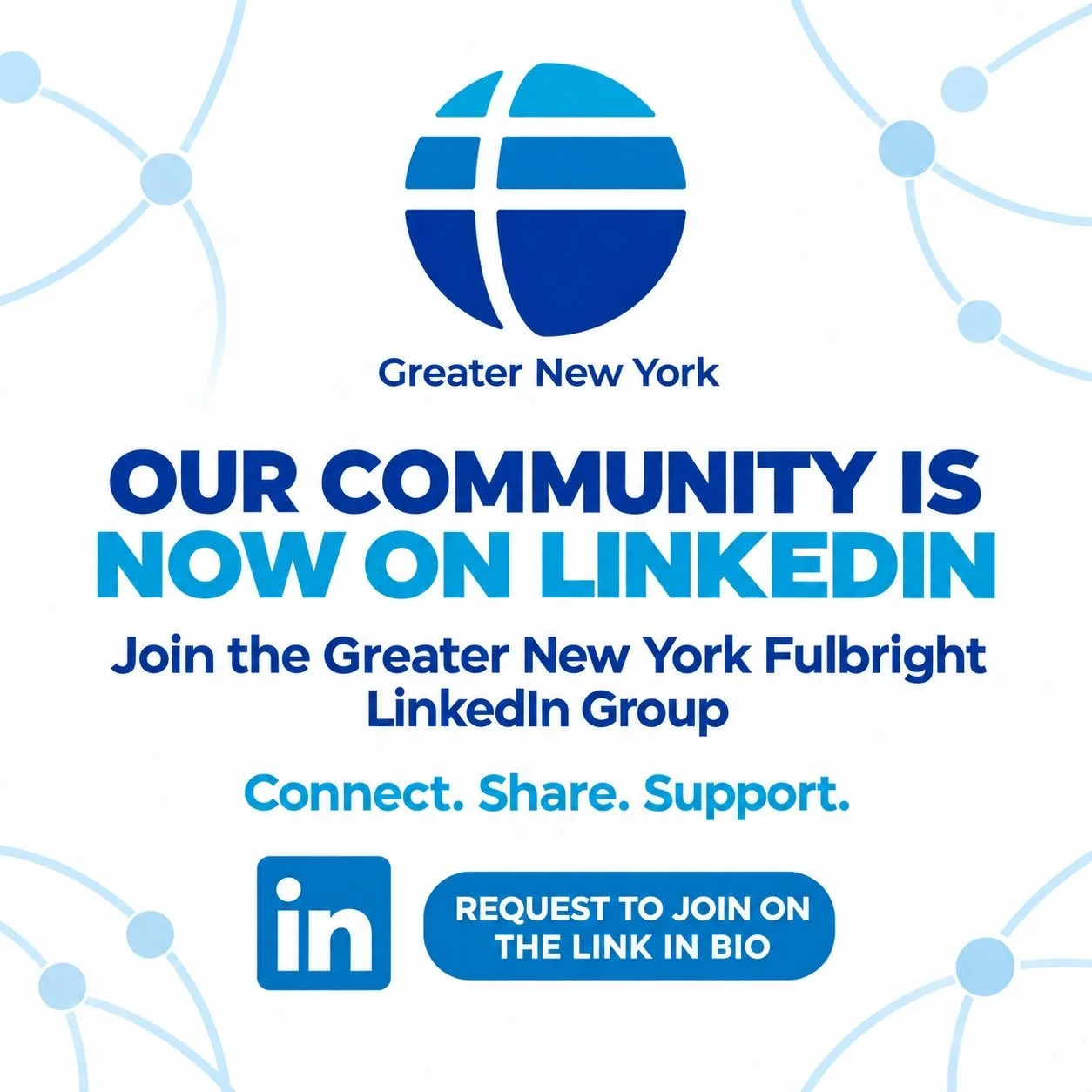 A new way for Greater New York Fulbrighters to connect!

We are launching a Greater New York Fulbright LinkedIn Group, a member-driven professional community where alumni, scholars, students, and chapter members can:

&bull; Share professional, fello