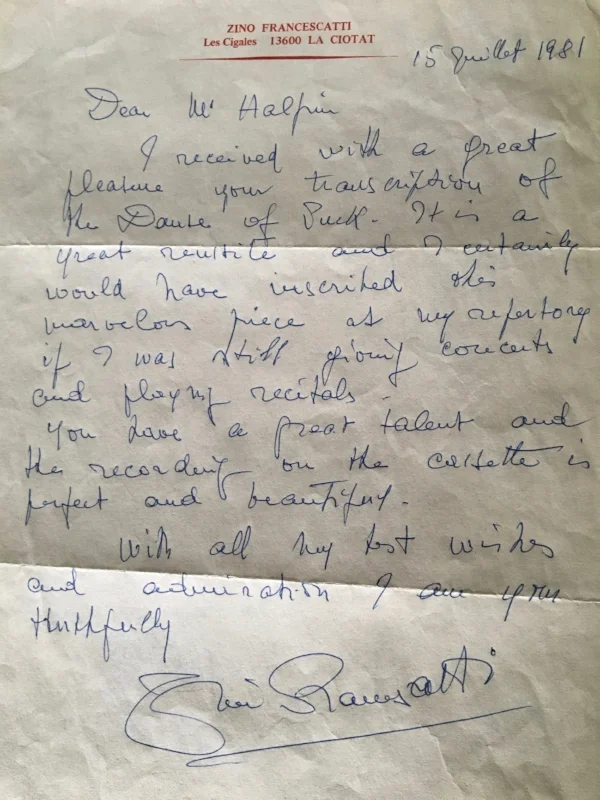A response from Zino Francescatti, after Halpin and Yvar Mikhashoff dedicated their transcription of Debussy's "Dance of Puck" to the legendary violinist. Halpin treasures this note from a violin hero. 