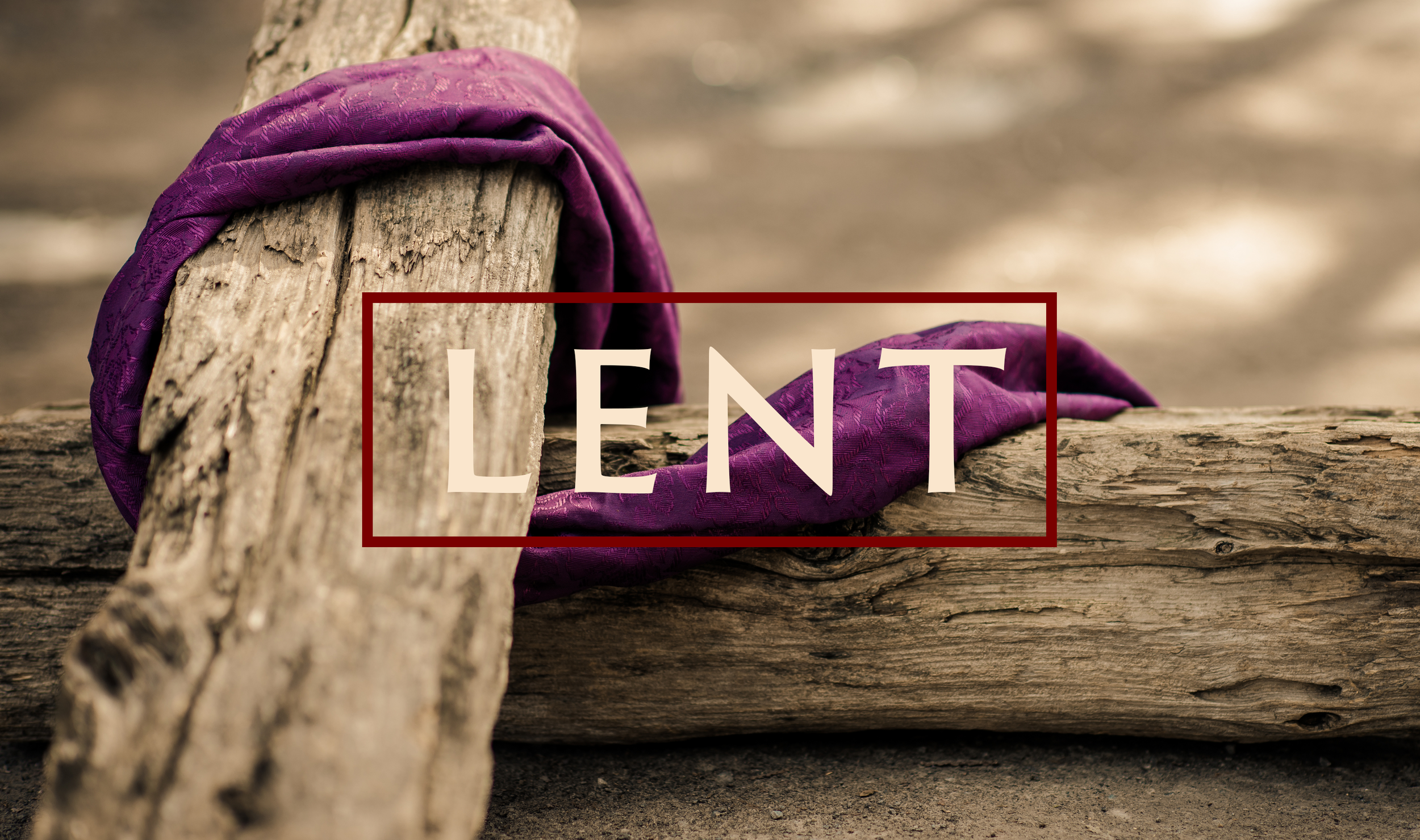 Lenten Study: The Lord’s Prayer – John 17
