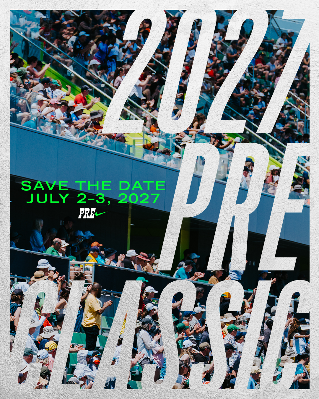The 2027 Prefontaine Classic will be held July 2–3 at Hayward Field at the University of Oregon.