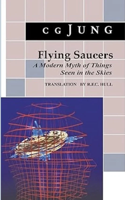 Flying Saucers: A Modern Myth of Things Seen in the Skies, by Carl Jung
