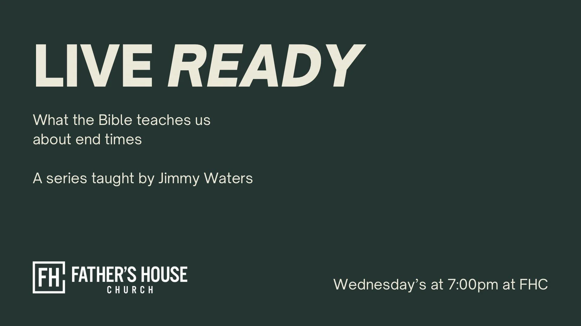 Wednesday Night "LIVE READY"